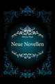 Neue Novellen, Heyse Paul 