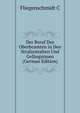 Der Beruf Des Oberbeamten in Den Strafanstalten Und Gefaengnissen (German Edition), Fliegenschmidt C 