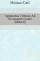 Apparatus Criticus Ad Iuvenalem (Latin Edition), Hosius Carl 