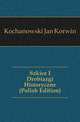 Szkice I Drobiazgi Historyczne (Polish Edition), Kochanowski Jan Korwin 