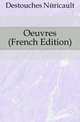 Oeuvres (French Edition), Destouches Nericault 