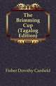 The Brimming Cup (Tagalog Edition), Fisher Dorothy Canfield 