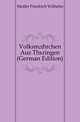 Volksmaehrchen Aus Thueringen (German Edition), Moeller Friedrich Wilhelm 