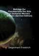 Beitraege Zur Charakteristik Des Stils in Zacharias Werners Dramen (German Edition), Degenhart Friedrich 