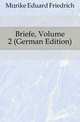 Briefe, Volume 2 (German Edition), Moerike Eduard Friedrich 