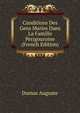 Conditions Des Gens Maries Dans La Famille Perigouroine ... (French Edition), Dumas Auguste 