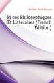Pieces Philosophiques Et Litteraires (French Edition), Boullier David Renaud 