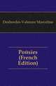 Poesies (French Edition), Desbordes-Valmore Marceline 