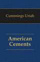 American Cements, Cummings Uriah 