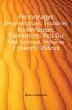 Personnages Enigmatiques, Histoires Mysterieuses, Evenements Peu Ou Mal Connus, Volume 2 (French Edition), Buelau Friedrich 