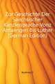 Zur Geschichte Der Saechsischer Kanzleisprache Vonz Anfaengen Bis Luther (German Edition), Boehme O 