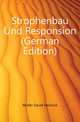 Strophenbau Und Responsion (German Edition), Mueller David Heinrich 