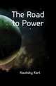 The Road to Power, Kautsky Karl 