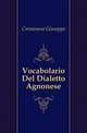 Vocabolario Del Dialetto Agnonese, Cremonese Giuseppe 