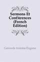 Sermons Et Conferences (French Edition), Genoude Antoine Eugene 