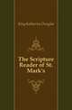 The Scripture Reader of St. Mark's, King Katherine Douglas 