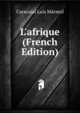 L'afrique... (French Edition), Caravajal Luis Marmol 