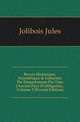 Revue Historique, Scientifique & Litt?raire Du D?partement Du Tarn (Ancien Pays D'albigeois)., Volume 3 (French Edition), Jolibois Jules 