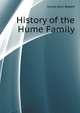 History of the Hume Family..., Hume John Robert 