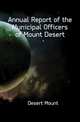 Annual Report of the Municipal Officers of Mount Desert, Desert Mount 