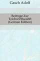 Beitraege Zur Teichwirthscahft (German Edition), Gasch Adolf 