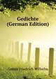 Gedichte (German Edition), Gotter Friedrich Wilhelm 