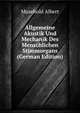 Allgemeine Akustik Und Mechanik Des Menschlichen Stimmorgans (German Edition), Musehold Albert 