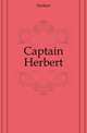 Captain Herbert, Herbert 