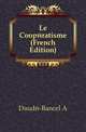 Le Cooperatisme (French Edition), Daude-Bancel A. 