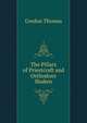 The Pillars of Priestcraft and Orthodoxy Shaken ..., Gordon, Thomas 
