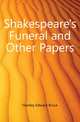 Shakespeare's Funeral and Other Papers, Hamley Edward Bruce 