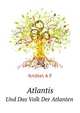 Atlantis Und Das Volk Der Atlanten (German Edition), Knoetel A F 