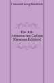 Ein Alt-Athenisches Gefaess (German Edition), Creuzer Georg Friedrich 