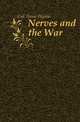 Nerves and the War, Call Annie Payson 