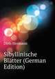 Sibyllinische Blaetter (German Edition), Diels Hermann 