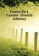 Contes De J. Cazotte ... (French Edition), Uzanne Octave 