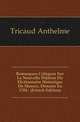 Remarques Critiques Sur La Nouvelle Edition Du Dictionnaire Historique De Morery, Donnee En 1704.. (French Edition), Tricaud Anthelme 