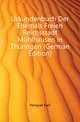 Urkundenbuch Der Ehemals Freien Reichsstadt Muehlhausen in Thueringen (German Edition), Herquet Karl 