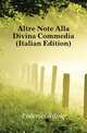 Altre Note Alla Divina Commedia (Italian Edition), Federici Silvio 