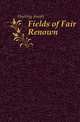 Fields of Fair Renown, Hocking Joseph 
