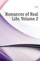 Romances of Real Life, Volume 2, Gore 