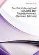 Die Entstehung Und Ursache Der Taubstummheit (German Edition), Danziger Fritz 