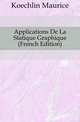 Applications De La Statique Graphique (French Edition), Koechlin Maurice 