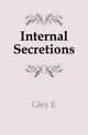 Internal Secretions, Gley E 