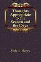 Thoughts Appropriate to the Season and the Days, Melvill Henry 
