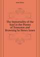The Immortality of the Soul in the Poems of Tennyson and Browning by Henry Jones ..., Jones Henry 