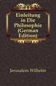 Einleitung in Die Philosophie (German Edition), Jerusalem Wilhelm 