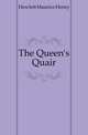 The Queen's Quair, Hewlett Maurice Henry 