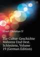 Zur Cultur-Geschichte Maehrens Und Oest. Schlesiens, Volume 19 (German Edition), Elvert Christian D' 
