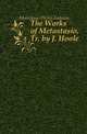 The Works of Metastasio, Tr. by J. Hoole, Metastasio Pietro Antonio 